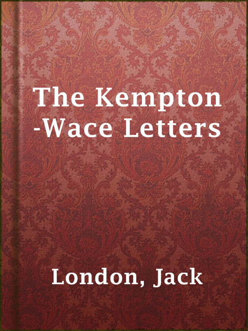 Title details for The Kempton-Wace Letters by Jack London - Available